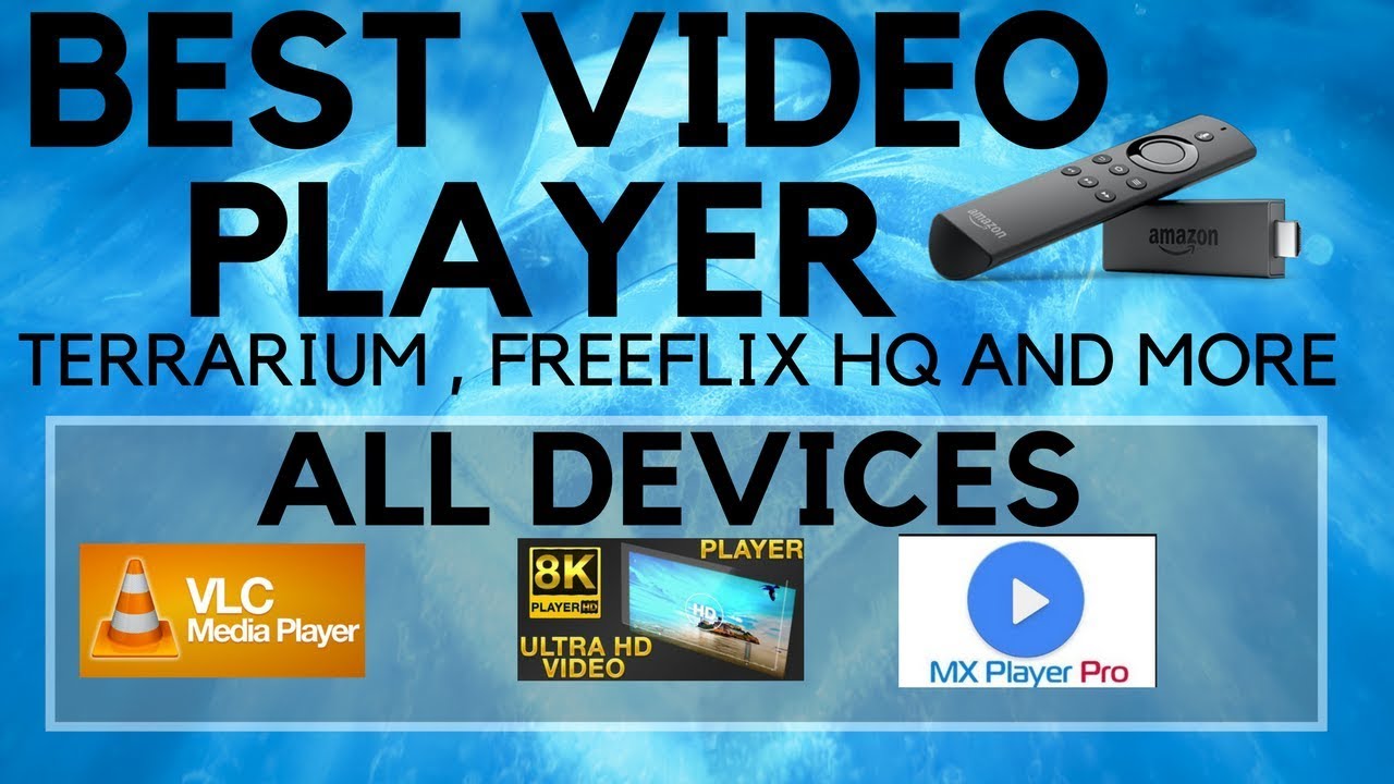 Read more about the article THE BEST ANDROID VIDEO STREAMING PLAYER FOR ‘TERRARIUM TV’ & ALL APPS